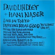 David Lindley & Hani Naser - Official Bootleg: Live In Tokyo Playing Real Good (1994) [CD Rip]