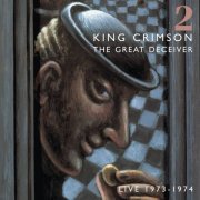 King Crimson - The Great Deceiver (Pt, II.) (2021)