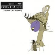 The Joy Formidable - A Balloon Called Moaning (2010)