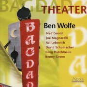 Ben Wolfe - Bagdad Theater (2007)