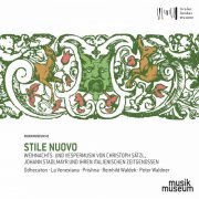 Odhecaton - Stile Nuovo: Christmas Music from Christoph Sätzl and His Italian Contemporaries (Live) (2021)