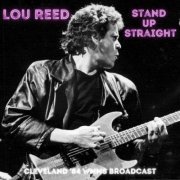 Lou Reed - Stand Up Straight (Live Chicago 1978) (2022)