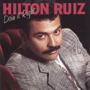 Hilton Ruiz - Doin' It Right (1990) FLAC
