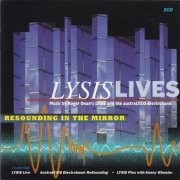 Lysis & AustraLysis Electroband - LysisLives: Resounding In The Mirror (2000)