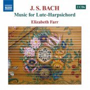 Elizabeth Farr - Bach: Music for lute-harpsichord (2008)