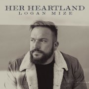 Logan Mize - Her Heartland (2024)