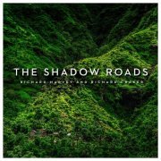 Richard Harvey - The Shadow Roads (2021)