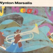 Wynton Marsalis - J Mood (1986)