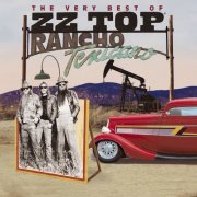 ZZ Top - Rancho Texicano: The Very Best of ZZ Top (2004) flac
