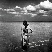 Joe Beck Trio - Brazilian Dreamin' (2015) [Hi-Res]