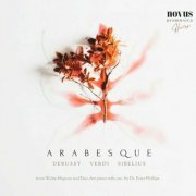 Robert Armbruster - Arabesque. Piano Transcriptions of Debussy, Sibelius and Verdi (2024)