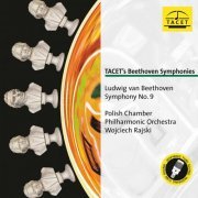 Polish Chamber Philharmonic Orchestra & Wojciech Rajski - Beethoven: Symphony No. 9 in D Minor, Op. 125 "Choral" (2020) [Hi-Res]