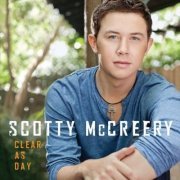 Scotty Mccreery - Clear As Day (2011)