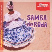 Mestres Navegantes - Samba de Roda (Edição Bahia | vol. 1) (2018/2020) Hi-Res
