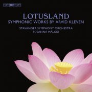 Stavanger Symphony Orchestra, Susanna Mälkki - Lotusland - Symphonic Works by Arvid Kleven (2010) [Hi-Res]