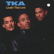 TKA - Louder Than Love (1990)