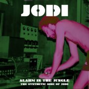 Jodi - Alarm in the Jungle (The Synthetic Side of Jodi) (2021)