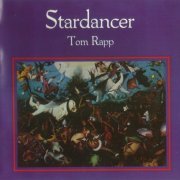 Tom Rapp - Stardancer (Reissue) (1972/2009)