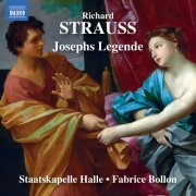 Staatskapelle Halle & Fabrice Bollon - R. Strauss: Josephslegende (2024) [Hi-Res]