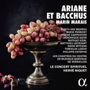 Le Concert Spirituel, Les Chantes du Centre de musique baroque de Versailles, Hervé Niquet - Marais: Ariane et Bacchus (2023) [Hi-Res]