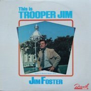 Jim Foster - This is Trooper Jim (2019)