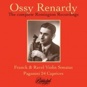 Ossy Renardy - Ossy Renardy: The Complete Remington Recordings (2022)