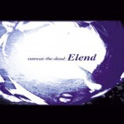 Elend - Sunwar the Dead (2004/2020)