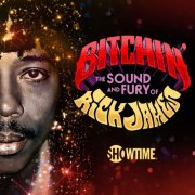 Rick James - Bitchin': The Sound and Fury of Rick James (2021)