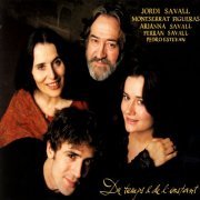 Montserrat Figueras, Jordi Savall, Arianna Savall, Ferran Savall, Pedro Estevan - Du temps & de l’instant (2005)