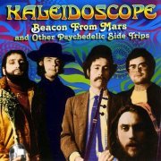 Kaleidoscope - Beacon From Mars & Other Psychedelic Side Trips (2004)