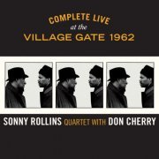Sonny Rollins Quartet With Don Cherry - Complete Live At The Village Gate 1962 (2015) {6CD Box Set}