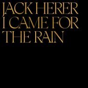 Jack Herer - I Came For The Rain (2021) Hi Res