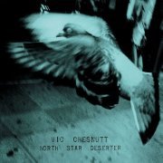 Vic Chesnutt - North Star Deserter (2007)