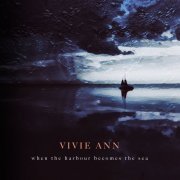 Vivie Ann - When the Harbour Becomes the Sea (2019)