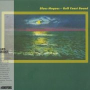Blues Magoos - Gulf Coast Bound (1970) [2020]