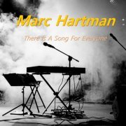 Marc Hartman - There Is A Song For Everyone (2023)
