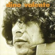Dino Valente - Dino Valente (Reissue ) (1968/1998)