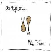 Mike Posner - At Night, Alone. (2016) CD-Rip