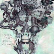 Gugun Blues Shelter - Soul Shaker (2013)