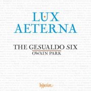 The Gesualdo Six & Owain Park - Lux aeterna: A Sequence for the Souls of the Departed (2023) [Hi-Res]