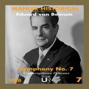 Eduard van Beinum - Historical Mahler, Vol. VII (2024)