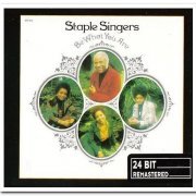 The Staple Singers - Be What You Are (1973) [Remastered 2002]