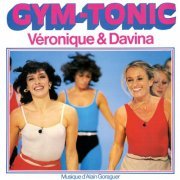 Veronique Et Davina - Gym Tonic (1982/2022) Hi-Res