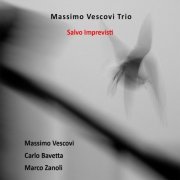 Massimo Vescovi Trio - Salvo Imprevisti (2022) [Hi-Res]
