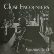 Creation Rebel - Close Encounters Of the Third World (2024/1978)