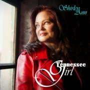 Shirley Ann - Tennessee Girl (2019)