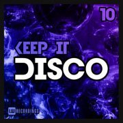 VA - Keep It Disco, Vol. 10 (2023)