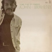 John Braheny - Some Kind Of Change (2024)