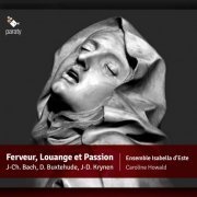 Ensemble Isabella d'Este, Caroline Howald - Ferveur, Louange et Passion (2015) [Hi-Res]