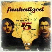 Funkatized - The Best Of 15 Years (One) (2022)